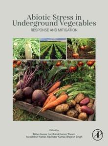 Abiotic Stress in Underground Vegetables