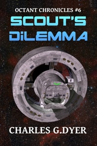 Scout's Dilemma - Octant Chronicles #6