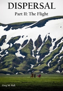 Dispersal, Part II: The Flight