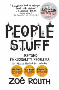 People Stuff - Beyond Personality Problems, An Advanced Handbook for Leadership