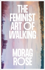 Feminist Art of Walking