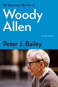 Reluctant Film Art of Woody Allen