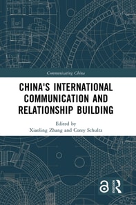 China's International Communication and Relationship Building