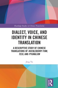 Dialect, Voice, and Identity in Chinese Translation