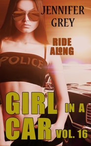 Girl in a Car Vol. 16 - Ride Along