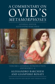 Commentary on Ovid's Metamorphoses: Volume 1, General Introduction and Books 1-6
