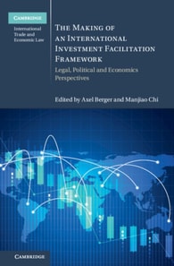 Making of an International Investment Facilitation Framework