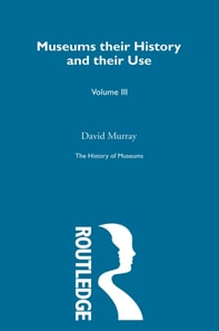 History of Museums Vol 5