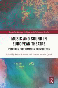 Music and Sound in European Theatre