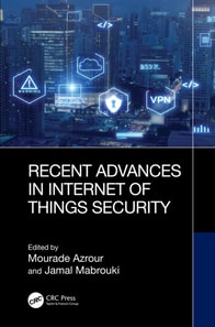 Recent Advances in Internet of Things Security