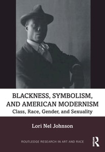 Blackness, Symbolism, and American Modernism