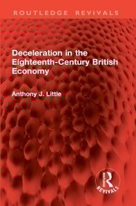 Deceleration in the Eighteenth-Century British Economy