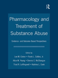 Pharmacology and Treatment of Substance Abuse