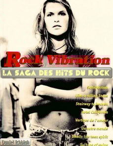 Rock Vibrations - la saga des hits du rock