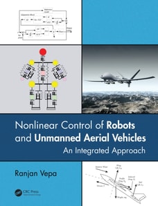Nonlinear Control of Robots and Unmanned Aerial Vehicles
