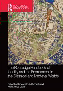 Routledge Handbook of Identity and the Environment in the Classical and Medieval Worlds