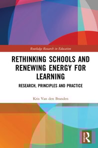 Rethinking Schools and Renewing Energy for Learning