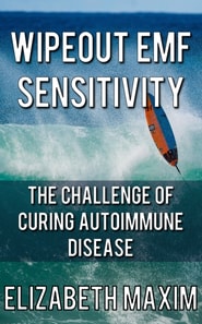 Wipeout EMF Sensitivity: The Challenge of Curing Autoimmune Disease