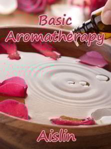 Basic Aromatherapy