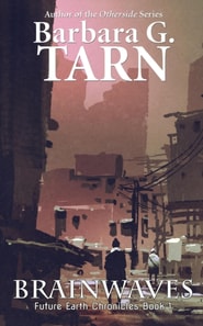 Brainwaves (Future Earth Chronicles Book 1)