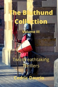 Bluthund Collection Volume III -Two Breathtaking Thrillers