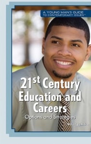 21st-Century Education and Careers: Options and Strategies