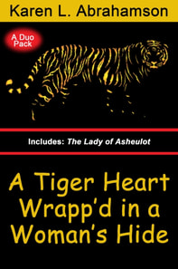 Tiger Heart Wrapp'd in a Woman's Hide