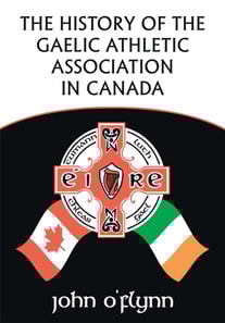 History of the Gaelic Athletic Association in Canada
