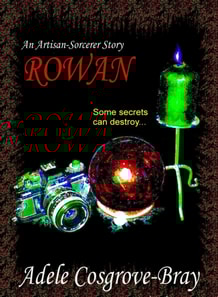 Rowan: An Artisan-Sorcerer Novel