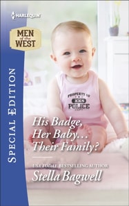 His Badge, Her Baby . . . Their Family?