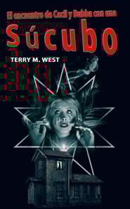 El encuentro de Cecil y Bubba con una Súcubo