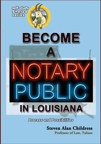 Become a Notary Public in Louisiana: Process and Possibilities