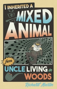 I Inherited a Mixed Animal from Uncle Living in Woods