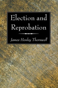 Election and Reprobation
