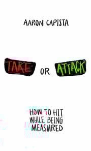 Take or Attack: How to Hit While Being Measured