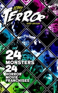 Icons of Terror 2020: 24 Monsters, 24 Horror Movie Franchises
