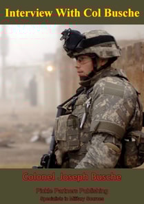 Interview with Col. Joseph Buche - 101st Airborne Division