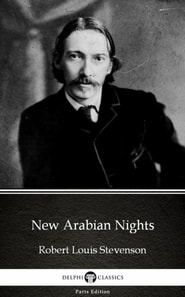 New Arabian Nights by Robert Louis Stevenson (Illustrated)