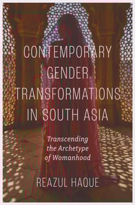 Contemporary Gender Transformations in South Asia