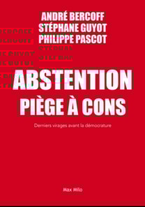 Abstention. Piège à cons