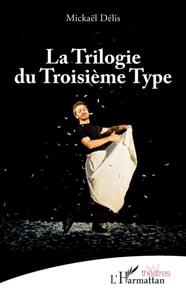 La Trilogie du Troisième Type