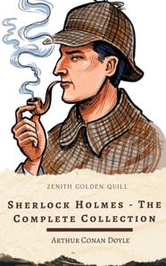Sherlock Holmes: The Complete Collection