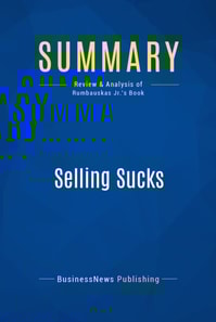 Summary: Selling Sucks