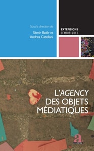 L'agency des objets mediatiques