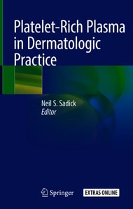 Platelet-Rich Plasma in Dermatologic Practice