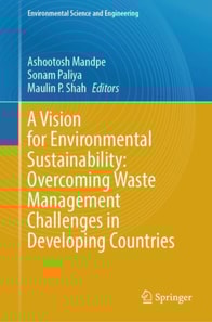 Vision for Environmental Sustainability: Overcoming Waste Management Challenges in Developing Countries