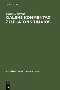 Galens Kommentar zu Platons Timaios