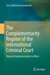 Complementarity Regime of the International Criminal Court