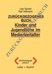 Kinder und Jugendliche im Medienzeitalter