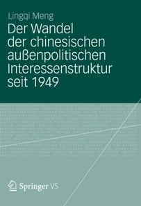 Der Wandel der chinesischen außenpolitischen Interessenstruktur seit 1949